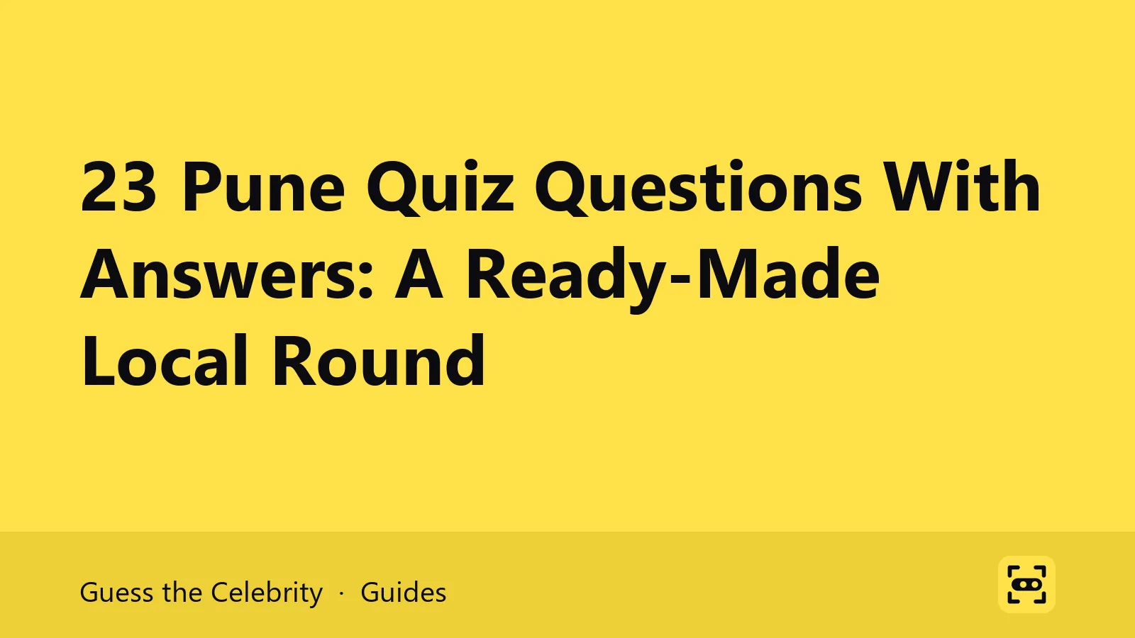 Title card: 23 Pune Quiz Questions With Answers: A Ready-Made Local Round